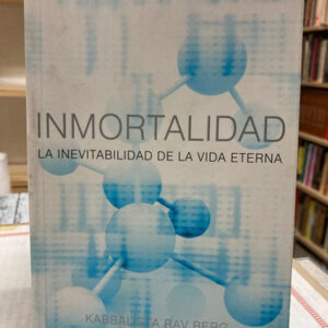 Inmortalidad - Kabbalista Berg