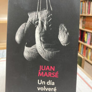 producto_639279760666355729_0 Un Día Volveré - Juan Marsé