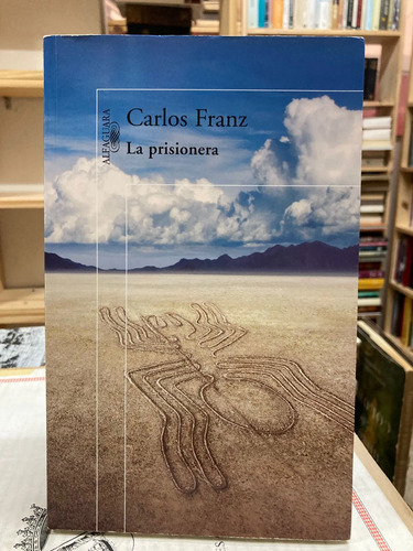 La Prisionera - Carlos Franz