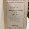 Ultimos Días Coloniales En El Alto Perú - Gabriel René M.