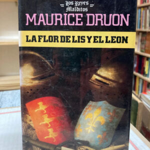 producto_639279764196469078_0 La Flor De Lis Y El León - Maurice Druon