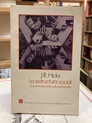 producto_639279765414900779_0 La Estructura Social - J.r. Hicks