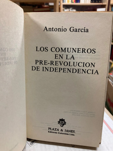Los Comuneros En La Pre-revolución De Independencia