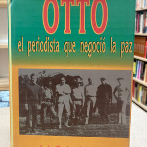 producto_639279767747204004_0 Otto El Periodista Que Negoció La Paz - Luis Carlos Adames