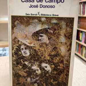 Casa De Campo - José Donoso