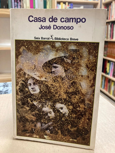 Casa De Campo - José Donoso