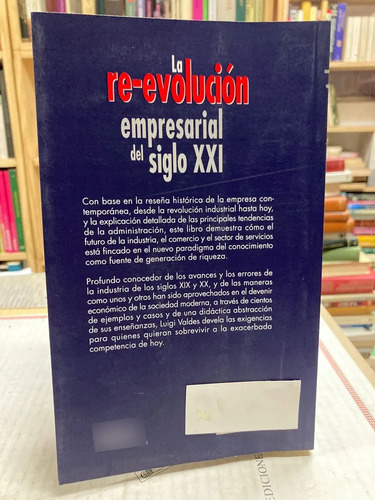 La Re-evolución Empresarial Del Siglo Xxi - Luigi Valdes