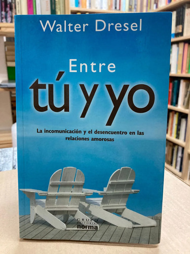 Entre Tu Y Yo - Walter Dresel