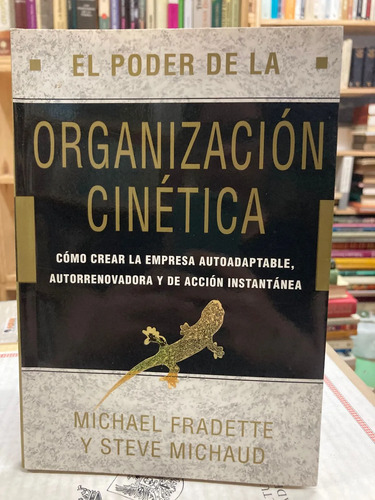 El Poder De La Organización Cinética - Michael Fradette