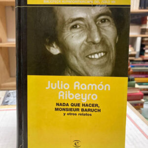Nada Que Hacer, Monsieur Baruch, Y Otros Relatos