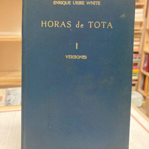 producto_639279771409145795_0 Horas De Tota I Versiones - Enrique Uribe White