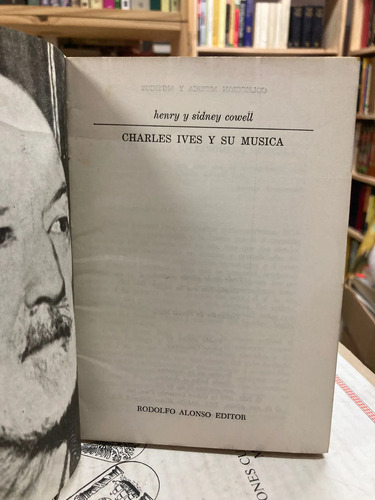 Charles Ives Y Su Música - Henry Y Sidney Cowell