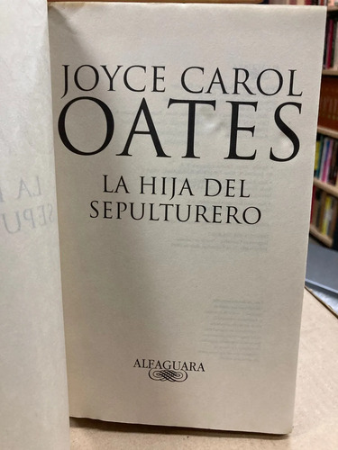 producto_639279772188482374_1 La Hija Del Sepulturero - Joyce Carol Oates