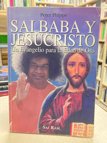 Sai Baba Y Jesucristo - Peter Phipps