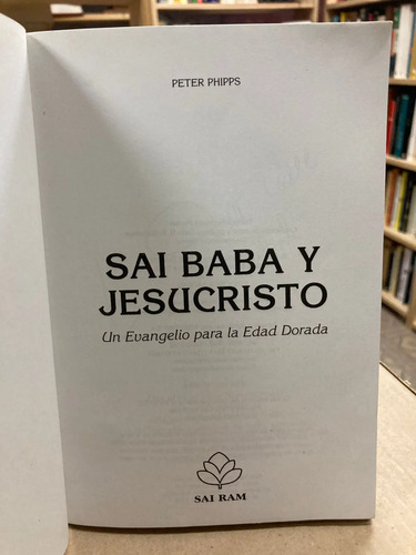 Sai Baba Y Jesucristo - Peter Phipps