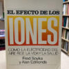 El Efecto De Los Iones - Fred Soyka