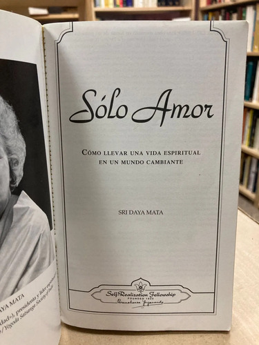 Sólo Amor - Sri Daya Mata