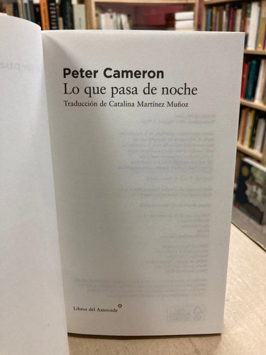 Lo Que Pasa De Noche - Peter Cameron