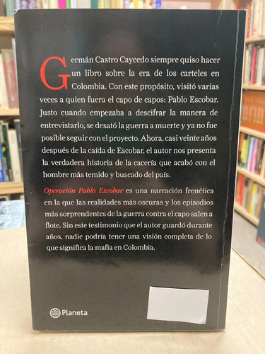 Operación Pablo Escobar - Germán Castro Caycedo