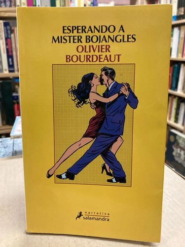 Esperando A Mister Bojangles - Olivier Bourdeaut