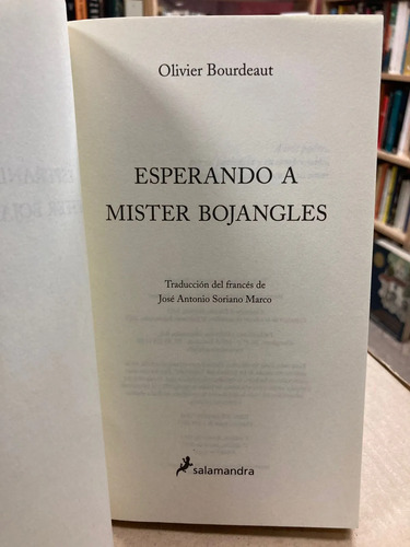 Esperando A Mister Bojangles - Olivier Bourdeaut