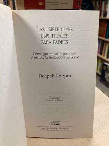 Las Siete Leyes Espirituales Para Padres - Deepak Chopra