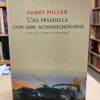 Una Pesadilla Con Aire Acondicionado - Henry Miller