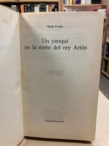 Un Yanqui En La Corte Del Rey Artús - Mark Twain