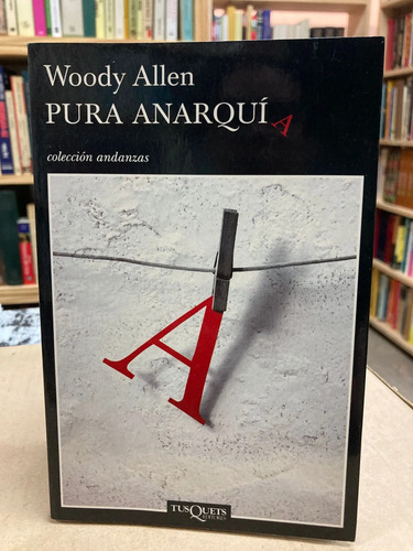 producto_639279777585469007_0 Pura Anarquía - Woody Allen