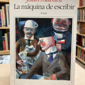 producto_639279778286700036_0 La Máquina De Escribir - Juan Martini