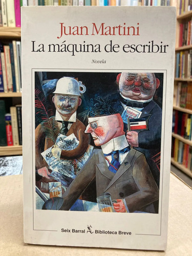 producto_639279778286700036_0 La Máquina De Escribir - Juan Martini