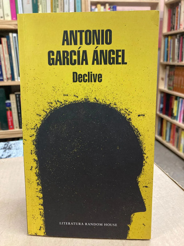 producto_639279778635459629_0 Declive - Antonio García Ángel