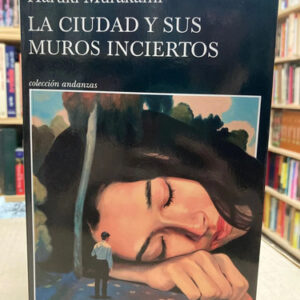 producto_639279779794720832_0 La Ciudad Y Sus Muros Inciertos - Haruki Murakami