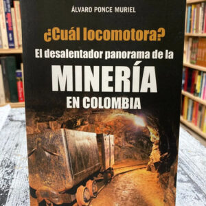 ¿cúal Locomotora? - Álvaro Ponce Muriel