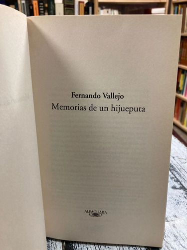 producto_639279780729273777_1 Memorias De Un Hijueputa - Fernando Vallejo