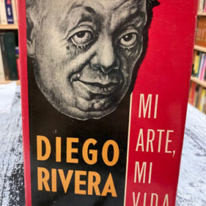 producto_639279781549647401_0 Diego Rivera Mi Arte, Mi Vida - En Colaboración Gladys March