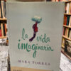 producto_639279781915411935_0 La Vida Imaginaria - Mara Torres