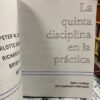 La Quinta Disciplina En La Práctica - Peter Senge
