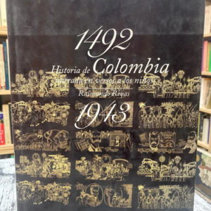 Historias De Colombia Narrada En Versos A Los Niños