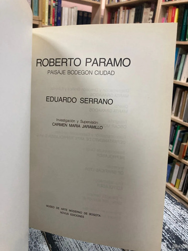 producto_639279782381557089_1 Roberto Páramo Paisaje Bodegón Ciudad - Eduardo Serrano