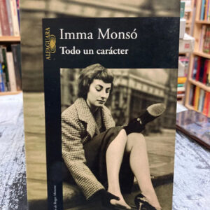producto_639279783583448483_0 Todo Un Carácter - Imma Monsó