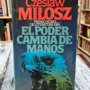 producto_639279784151031636_0 El Poder Cambia De Manos - Czeslaw Milosz