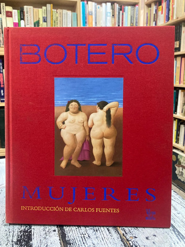 Boteros Mujeres - Introducción Carlos Fuentes