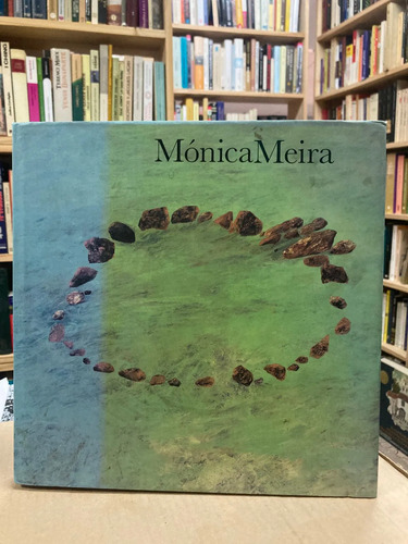 Mónica Meira - Textos Germán Rubiano Caballero