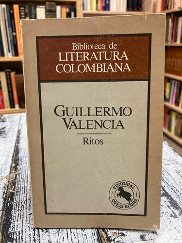 Ritos - Guillermo Valencia
