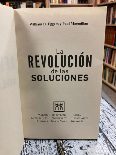 La Revolución De Las Soluciones - William D. Eggers