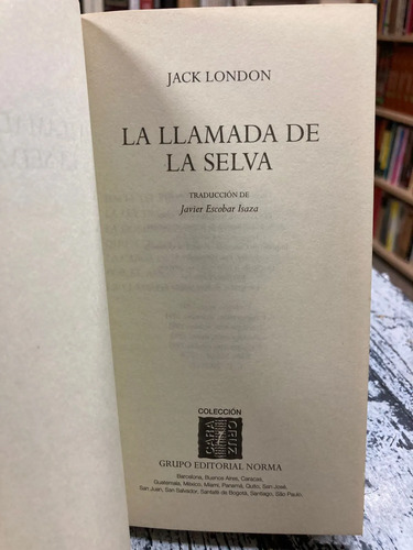 La Llamada De La Selva Y Su Obra - Jack London