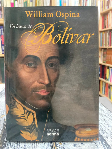 producto_639279788049383426_0 En Busca De Bolívar - William Ospina