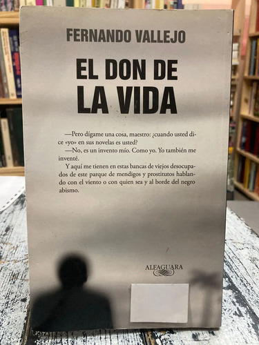 El Don De La Vida - Fernando Vallejo