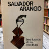 producto_639279789776931134_0 Tres Lustros De Su Escultura - Salvador Arango